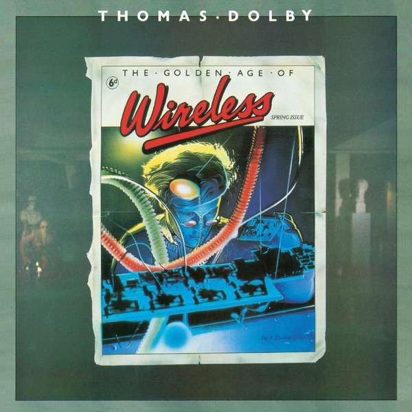 Thomas Dolby – The Golden Age Of Wireless