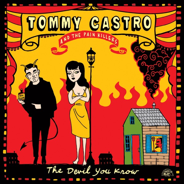 Tommy Castro And The Painkillers – The Devil You Know