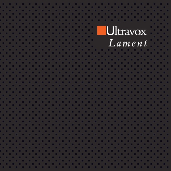 Ultravox – Lament