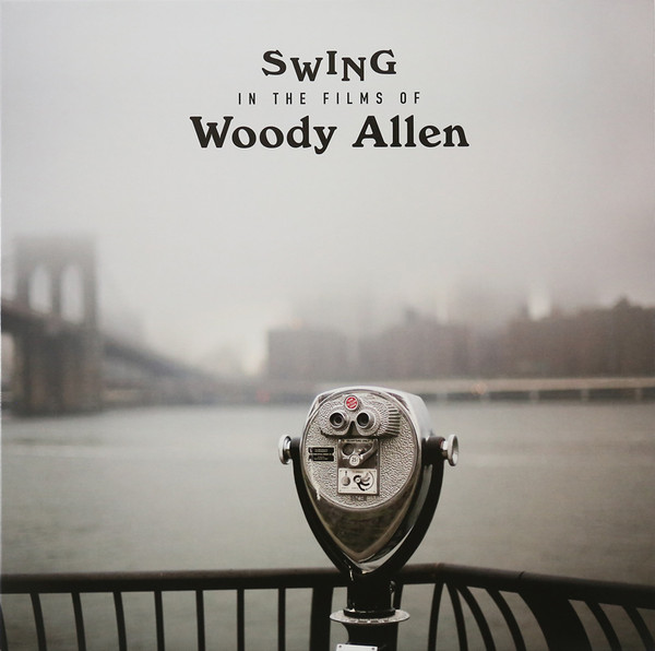 Various – Swing In The Films Of Woody Allen
