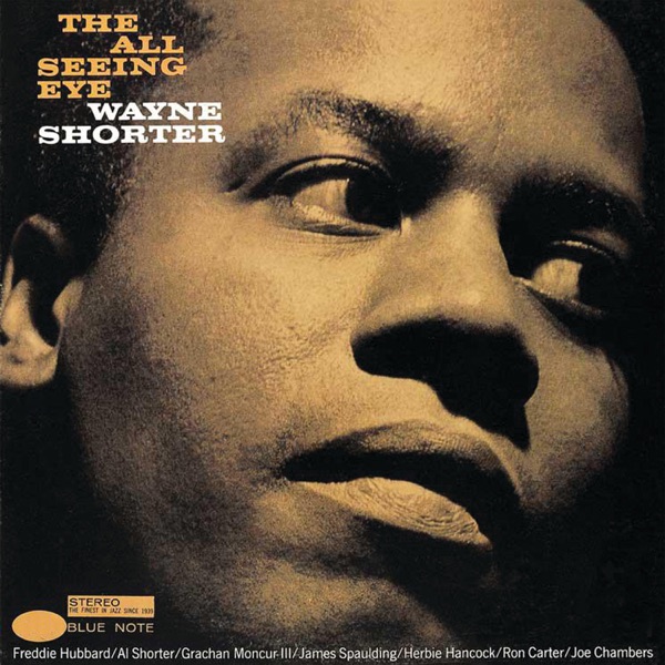 Wayne Shorter – The All Seeing Eye