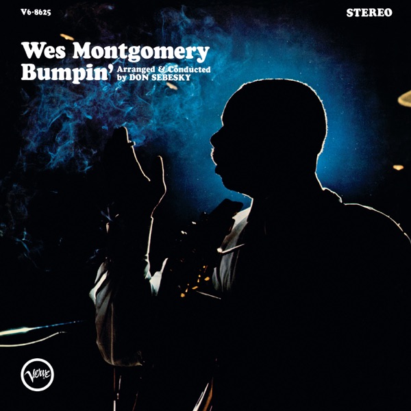 Wes Montgomery – Bumpin'