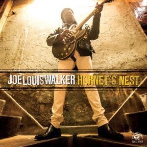 Joe Louis Walker Kicks the Hornet’s Nest