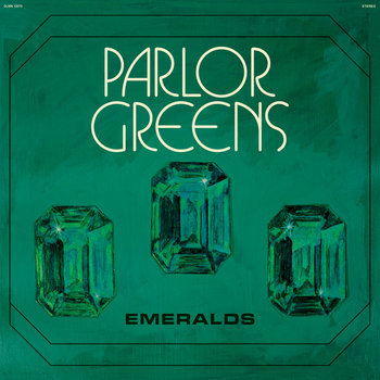 Parlor Greens - Emeralds